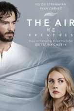 Nonton film The Air He Breathes (2024) idlix , lk21, dutafilm, dunia21