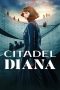 Nonton film Citadel: Diana Season 1 (2024) idlix , lk21, dutafilm, dunia21