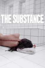 Nonton film The Substance (2024) idlix , lk21, dutafilm, dunia21