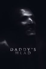 Nonton film Daddy’s Head (2024) idlix , lk21, dutafilm, dunia21