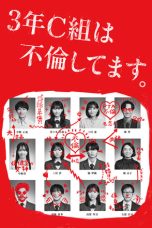 Nonton film 3 Nen C Gumi wa Furin Shitemasu (Class of Cheaters) (2024) idlix , lk21, dutafilm, dunia21