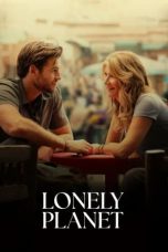 Nonton film Lonely Planet (2024) idlix , lk21, dutafilm, dunia21