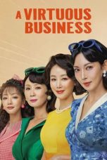 Nonton film A Virtuous Business (2024) idlix , lk21, dutafilm, dunia21