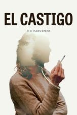 Nonton film El castigo (The Punishment) (2022) idlix , lk21, dutafilm, dunia21