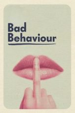 Nonton film Bad Behaviour (2023) idlix , lk21, dutafilm, dunia21