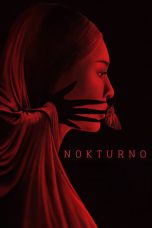 Nonton film Nokturno (2024) idlix , lk21, dutafilm, dunia21