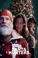 Nonton film Santa Hunters (2024) idlix , lk21, dutafilm, dunia21