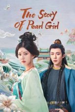 Nonton film The Story of Pearl Girl (2024) idlix , lk21, dutafilm, dunia21